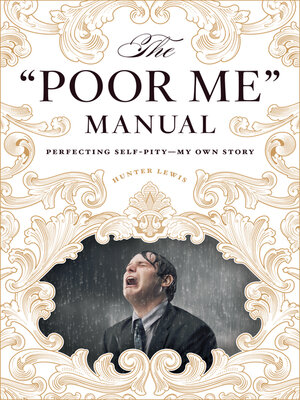 cover image of The "Poor Me" Manual